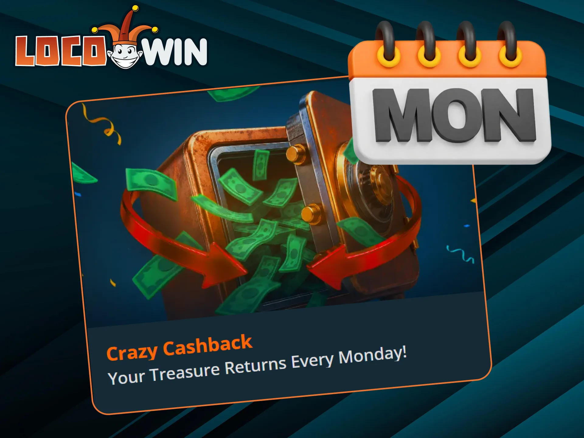 Get cashback every Monday to earn more at LocoWin.
